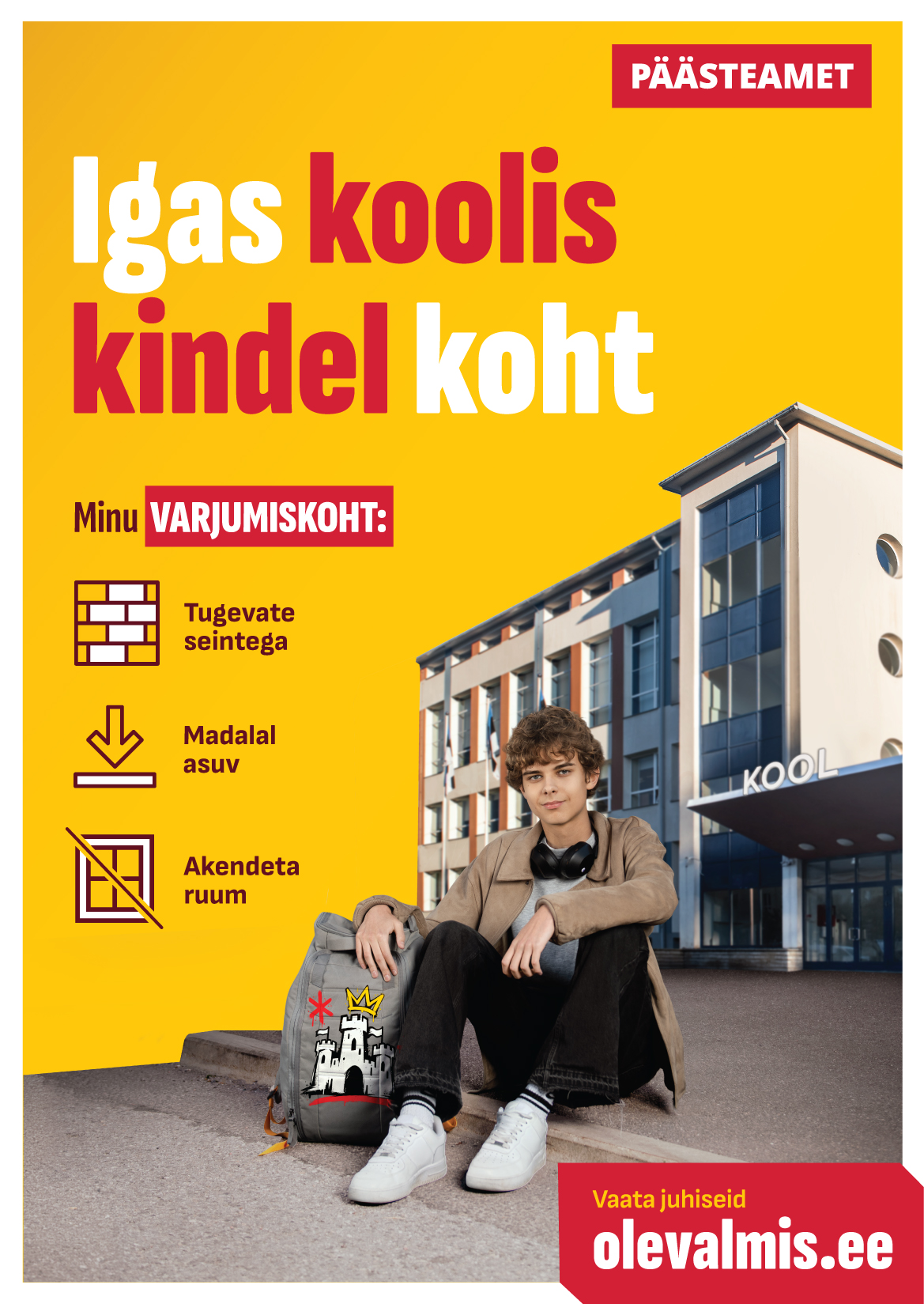 olevalmis.ee. Plakatil koolimaja ja noormees, kiri minu varjumiskoht.