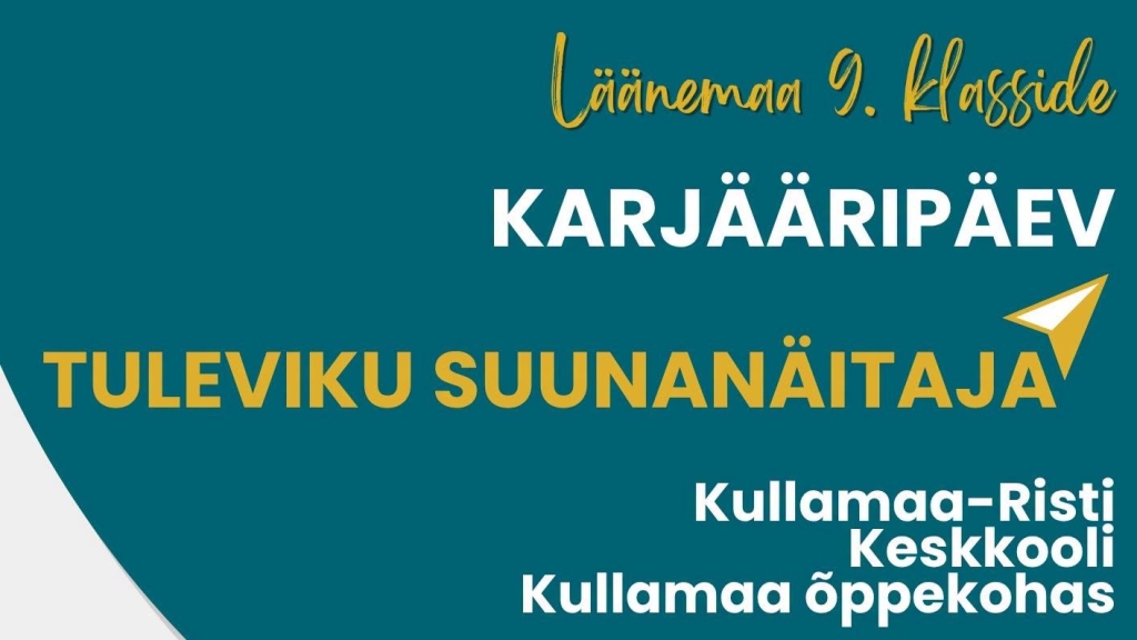 Kullamaa karjääripäev 23.oktoobril 2026