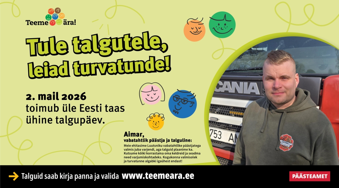 Tänavusel talgukevadel kutsuvad Teeme Ära meeskond ja Päästeamet ...